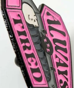 Best deal ✔️ PUNKY PINS Skulls Always Tired Coffin | ENAMEL PIN ✨ -Halloween Item Store punky pins always tired coffin enamel pin 3 97483188 fc49 426a 9a82 2370b947b9cc 700x700