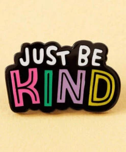 Brand new 🛒 PUNKY PINS Mens Accessories Just Be Kind | ENAMEL PIN ✨ -Halloween Item Store punky pins just be kind enamel pin 2 1d21db20 4588 4212 a540 708466fc1e10 700x700