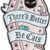Cheapest 🎉 PUNKY PINS There'd Better Be Cats [Pink] | ENAMEL PIN ⭐ -Halloween Item Store punky pins there d better be cats enamel pin 1 984115a3 1d2c 4084 b1ca 81d22eed3571